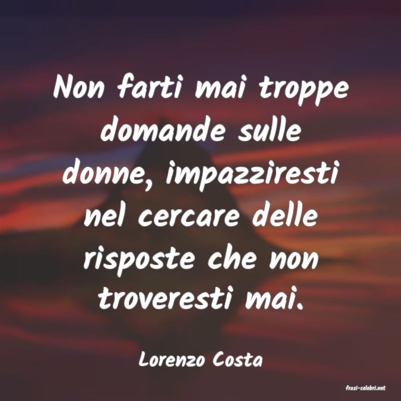 frasi di Lorenzo Costa