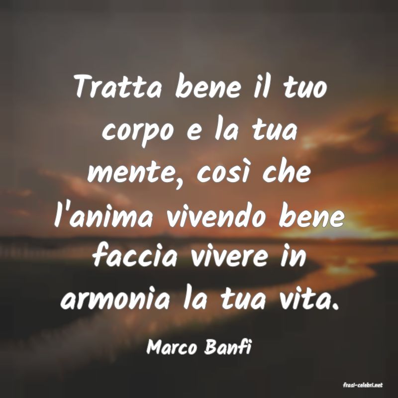 frasi di  Marco Banfi
