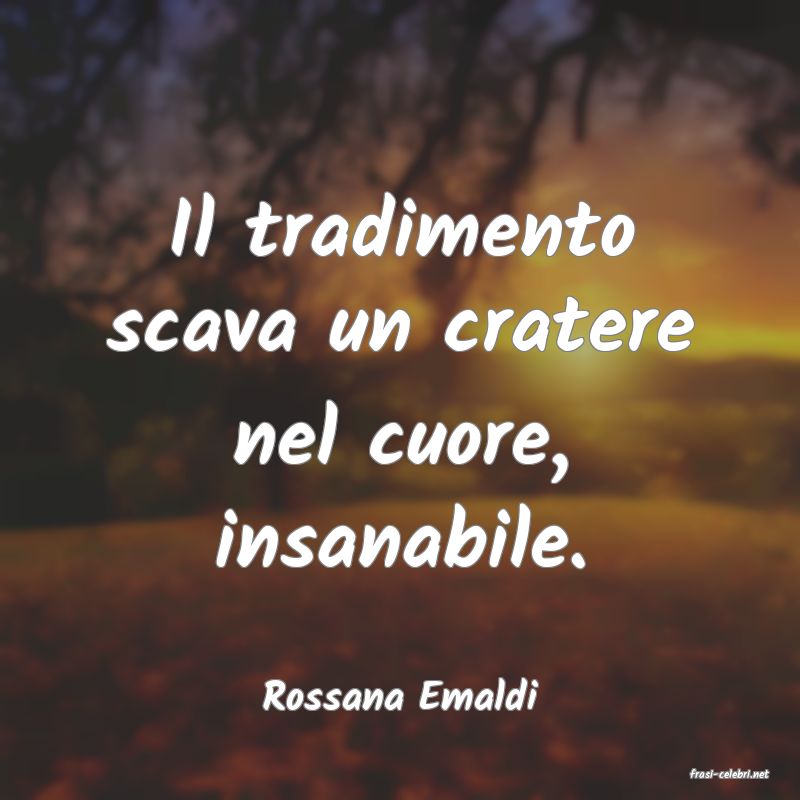 frasi di  Rossana Emaldi
