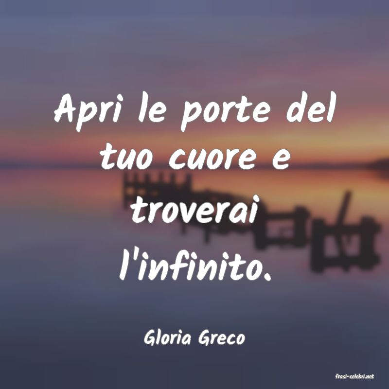 frasi di  Gloria Greco
