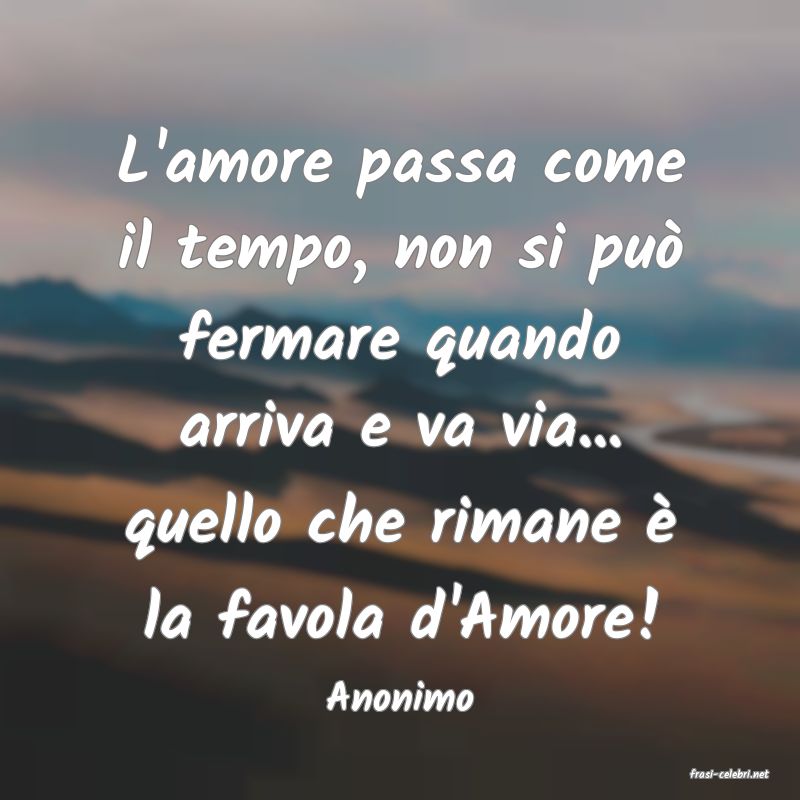 frasi di  Anonimo

