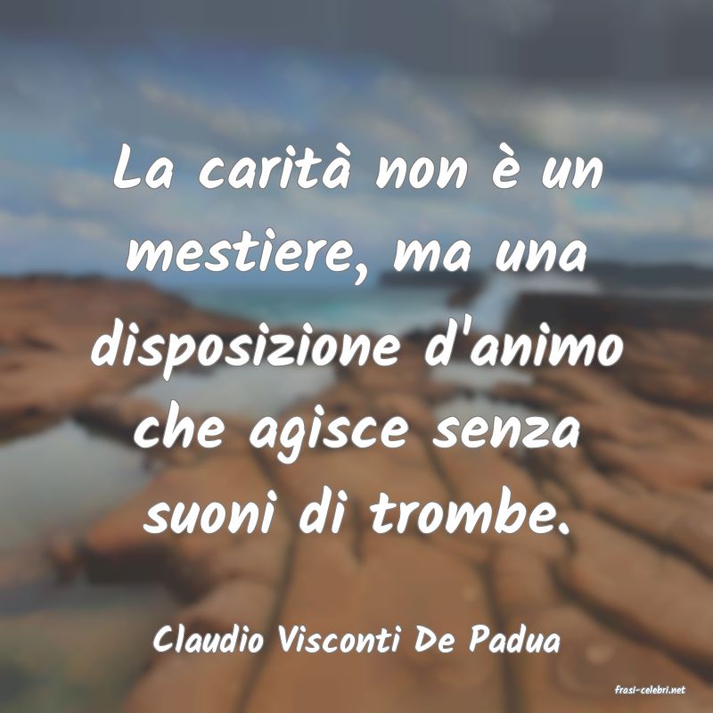 frasi di Claudio Visconti De Padua