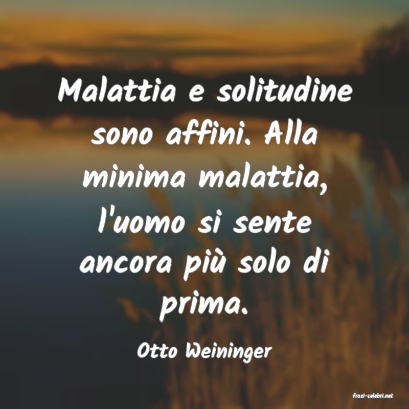 frasi di  Otto Weininger
