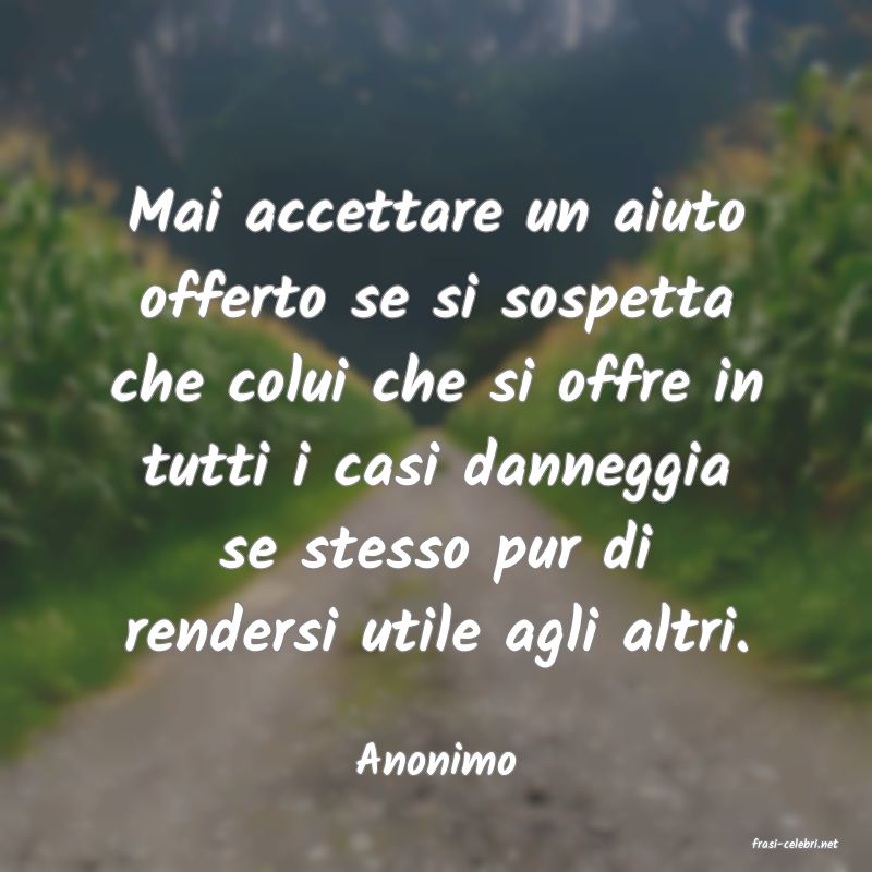 frasi di  Anonimo
