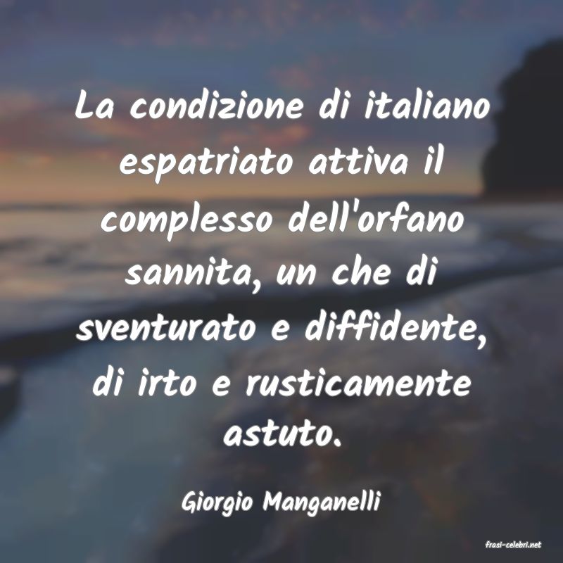 frasi di Giorgio Manganelli