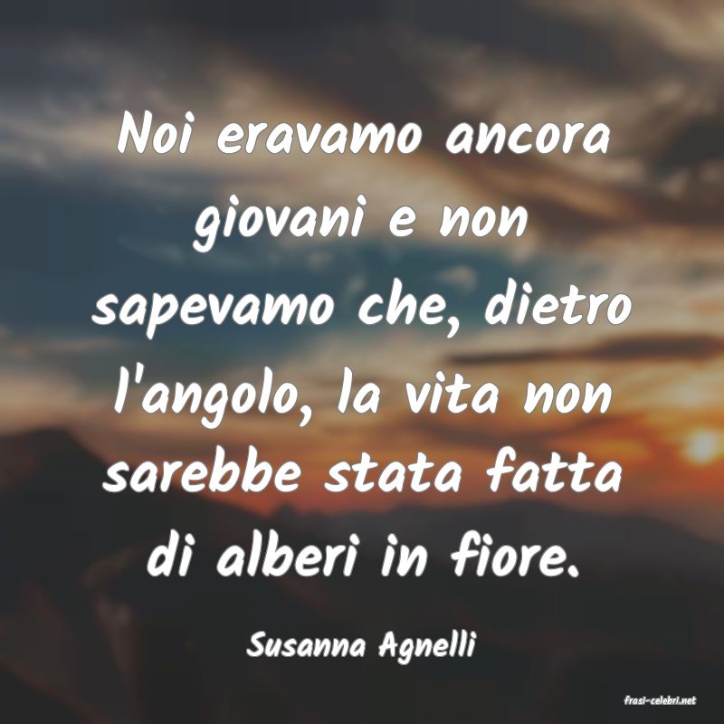 frasi di Susanna Agnelli
