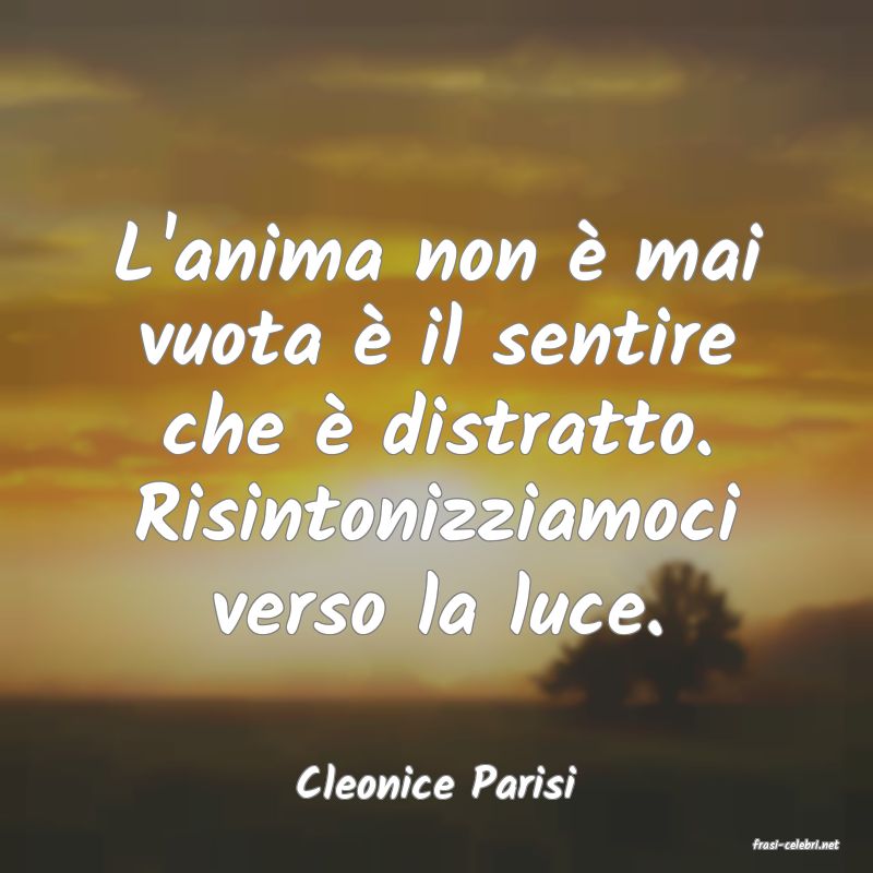frasi di Cleonice Parisi