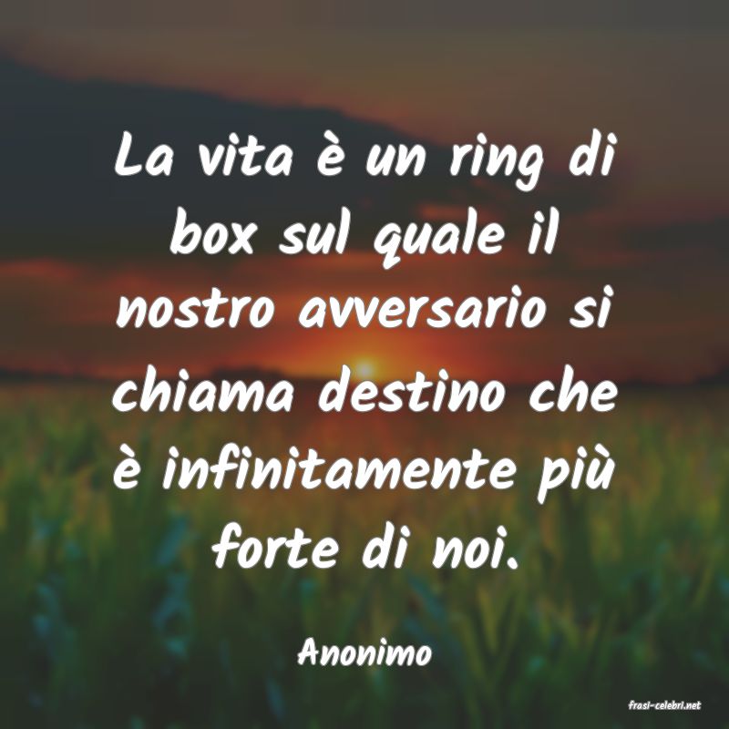 frasi di Anonimo