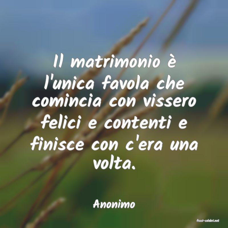 frasi di Anonimo