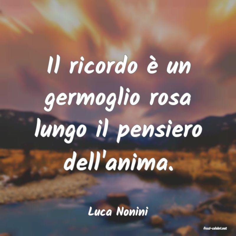 frasi di Luca Nonini