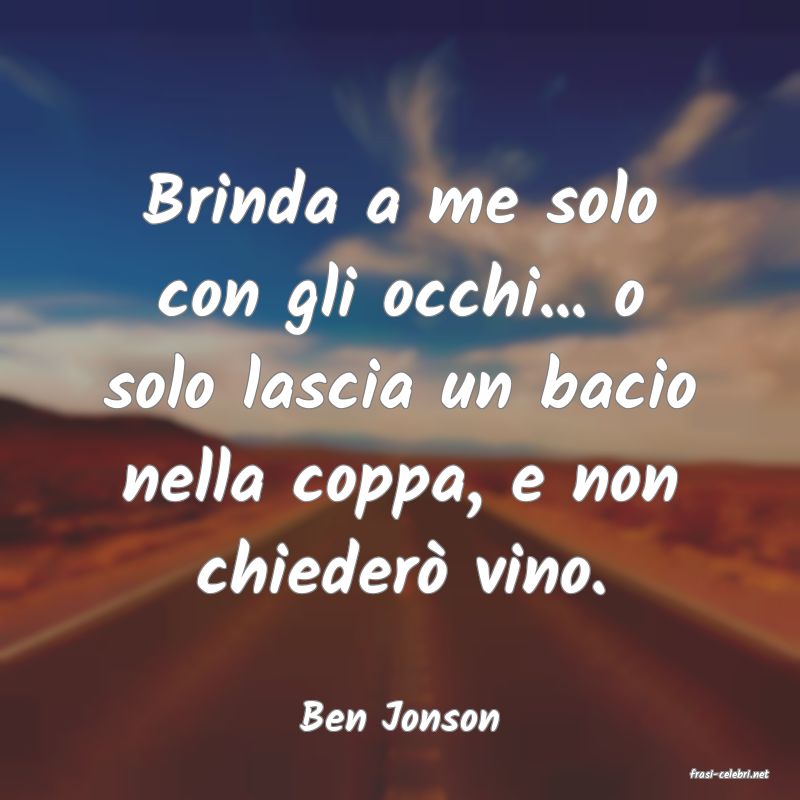 frasi di Ben Jonson