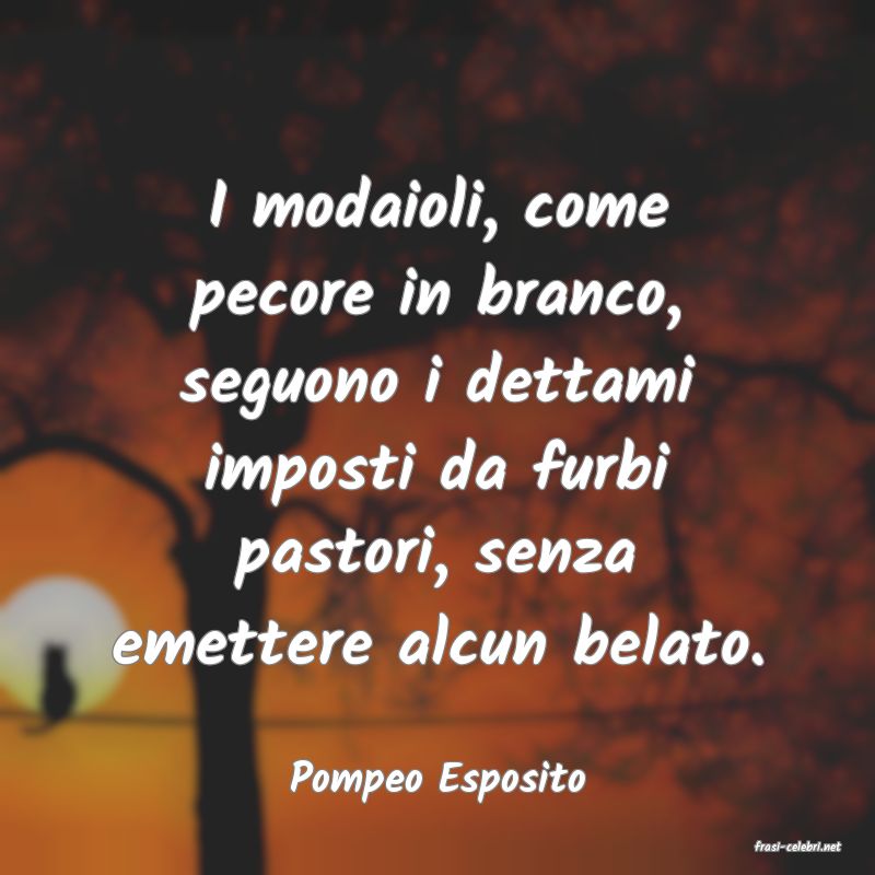 frasi di Pompeo Esposito