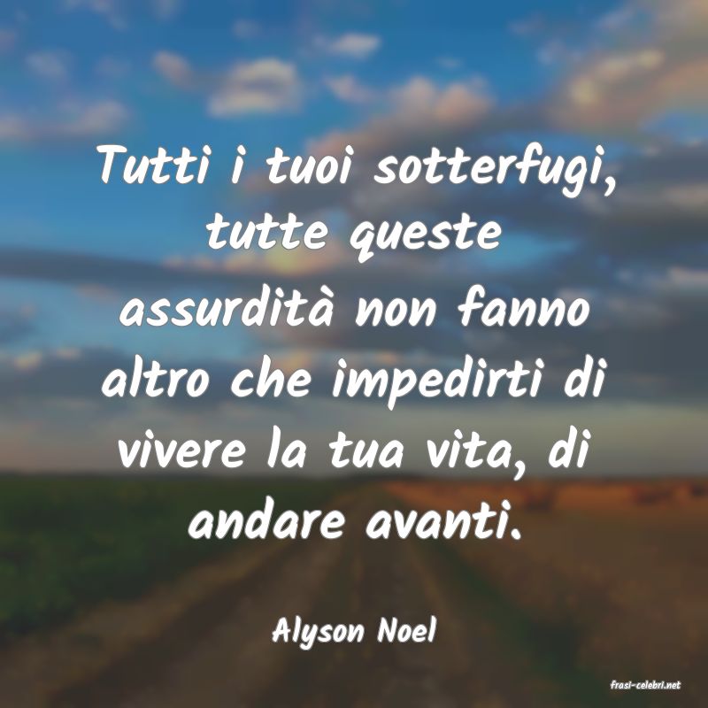frasi di Alyson Noel