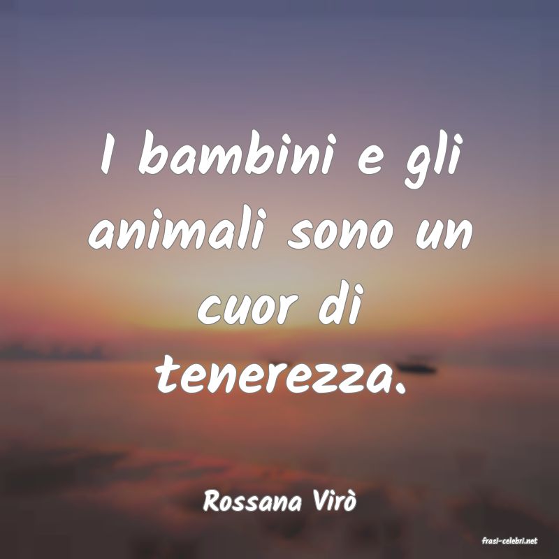 frasi di Rossana Virò