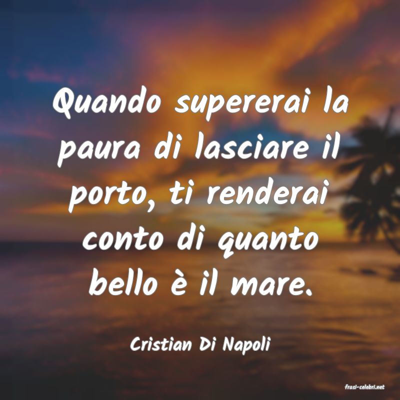 frasi di  Cristian Di Napoli
