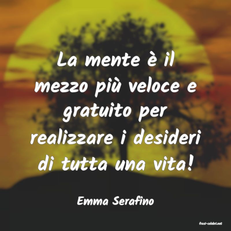 frasi di Emma Serafino