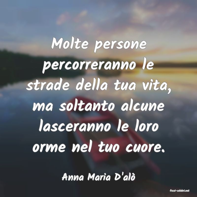 frasi di Anna Maria D'al�