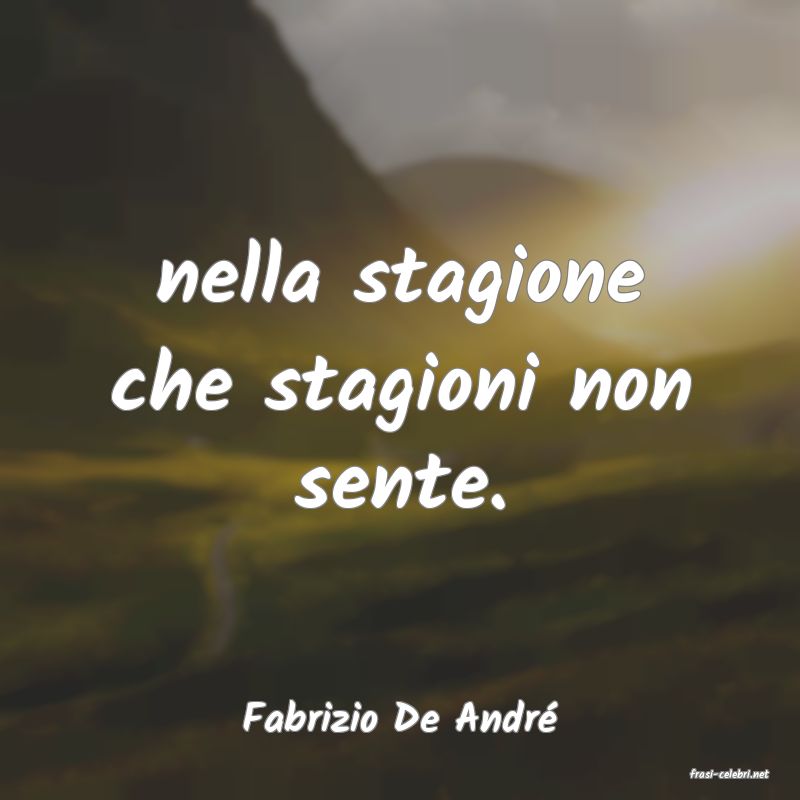 frasi di Fabrizio De André