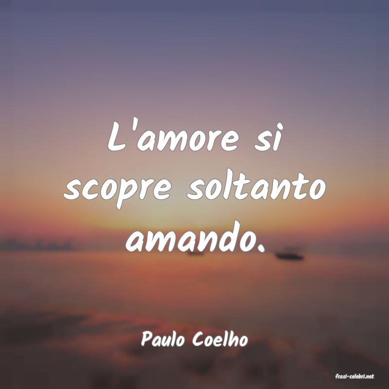 frasi di  Paulo Coelho
