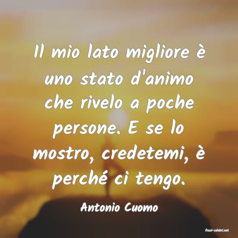frasi di  Antonio Cuomo
