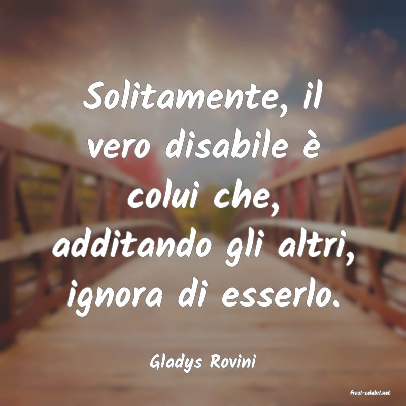 frasi di Gladys Rovini