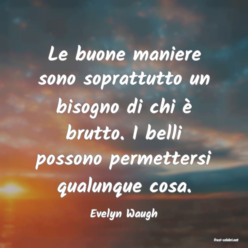 frasi di  Evelyn Waugh
