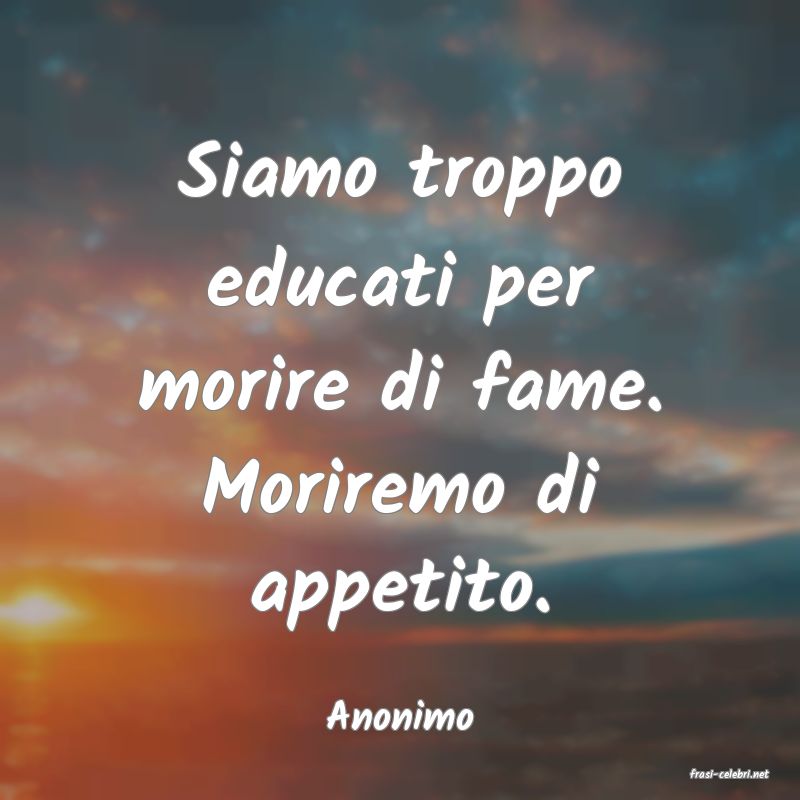 frasi di Anonimo