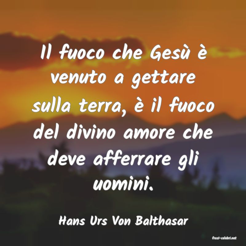 frasi di Hans Urs Von Balthasar