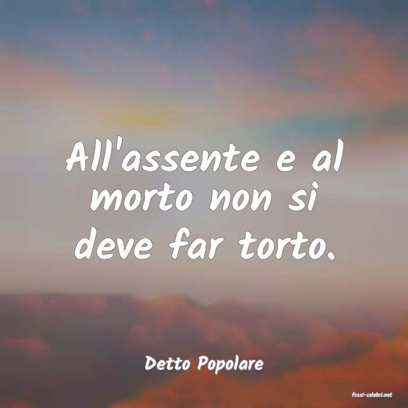 frasi di Detto Popolare