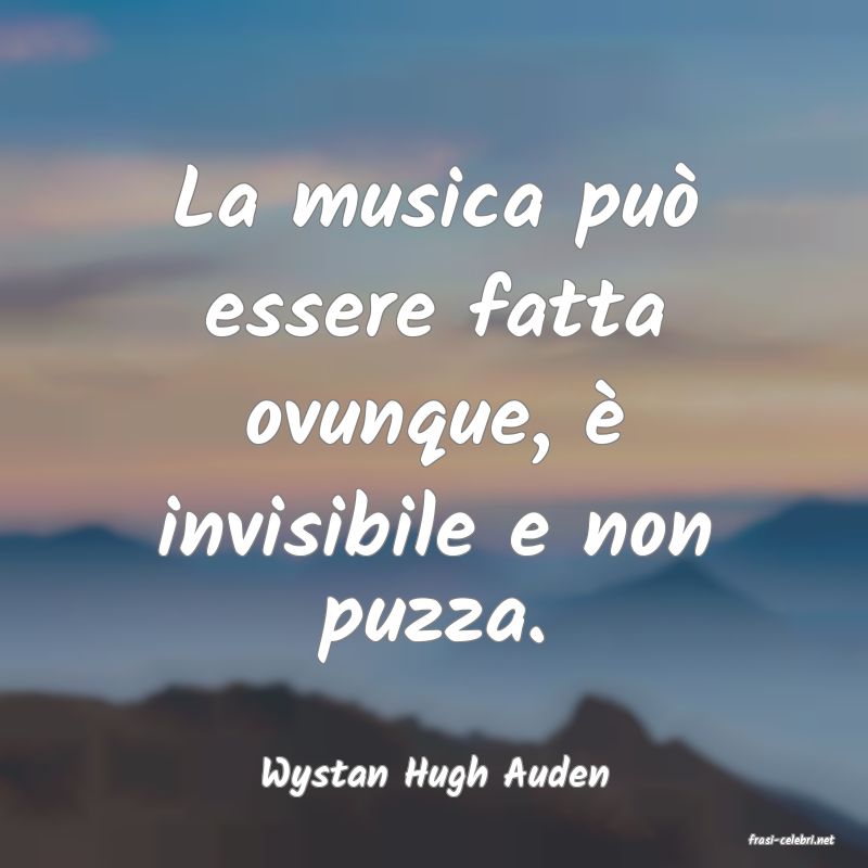 frasi di Wystan Hugh Auden