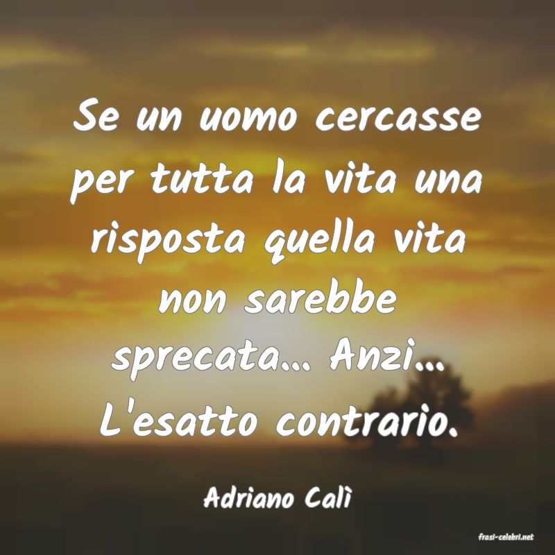 frasi di Adriano Cal