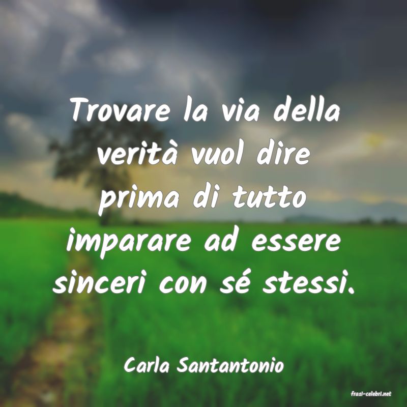 frasi di Carla Santantonio