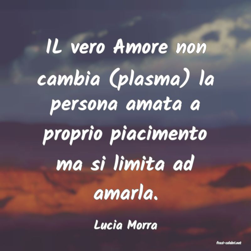 frasi di Lucia Morra