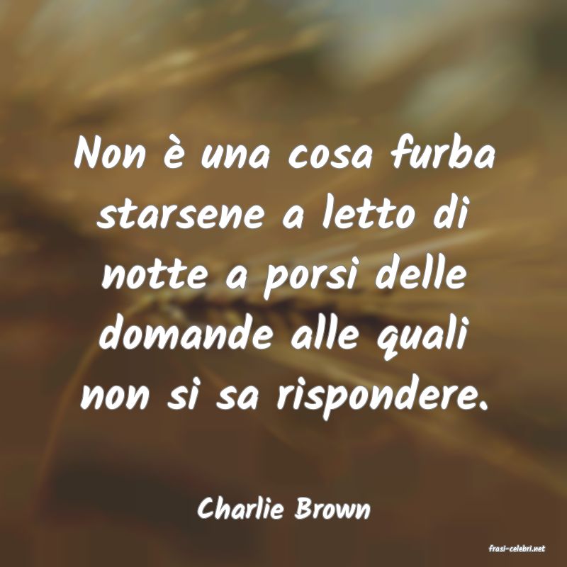 frasi di  Charlie Brown