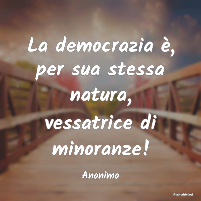 frasi di  Anonimo
