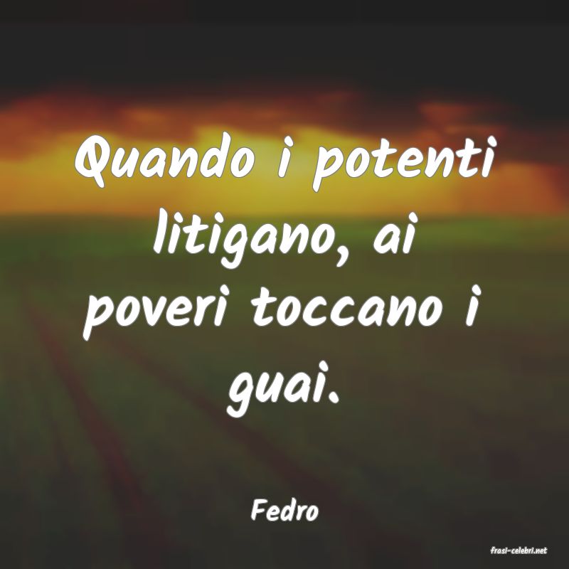 frasi di Fedro