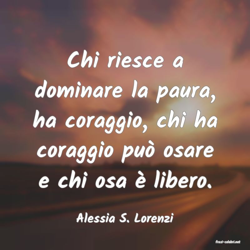 frasi di  Alessia S. Lorenzi
