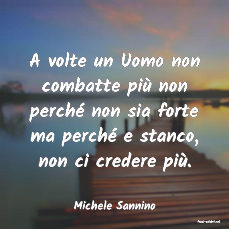 frasi di Michele Sannino