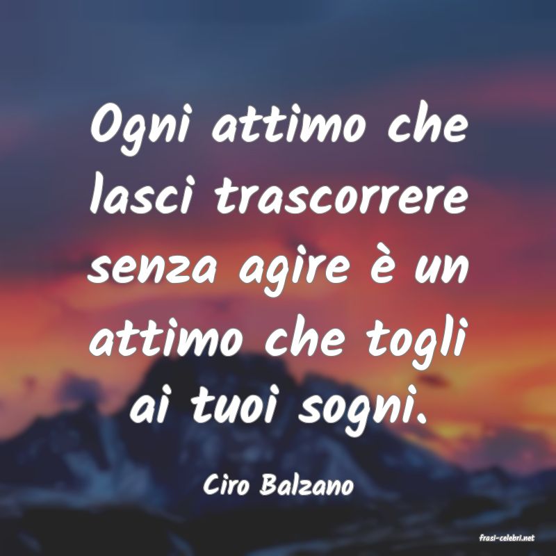 frasi di  Ciro Balzano
