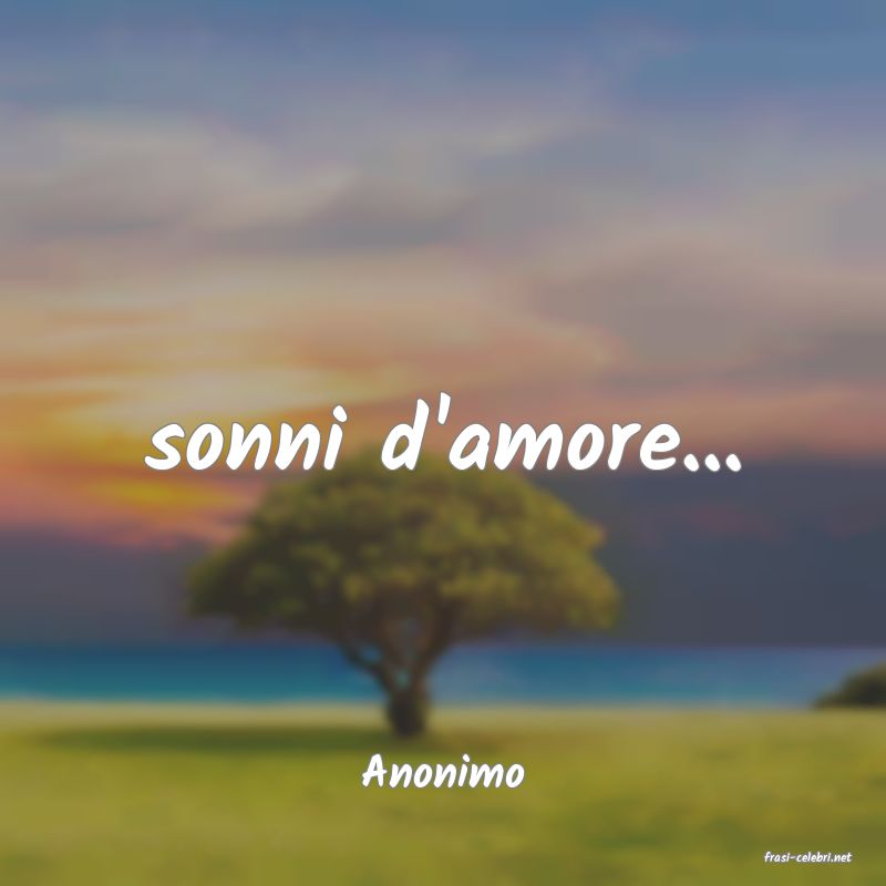 frasi di  Anonimo
