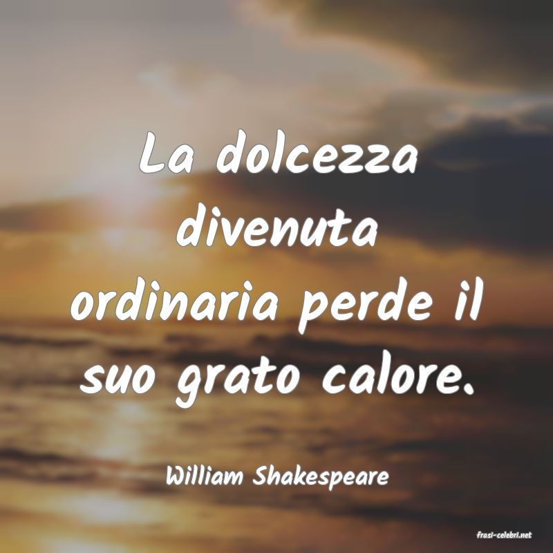 frasi di  William Shakespeare
