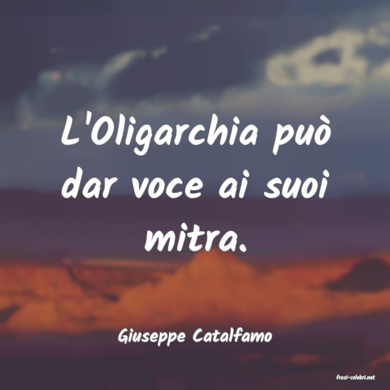 frasi di  Giuseppe Catalfamo
