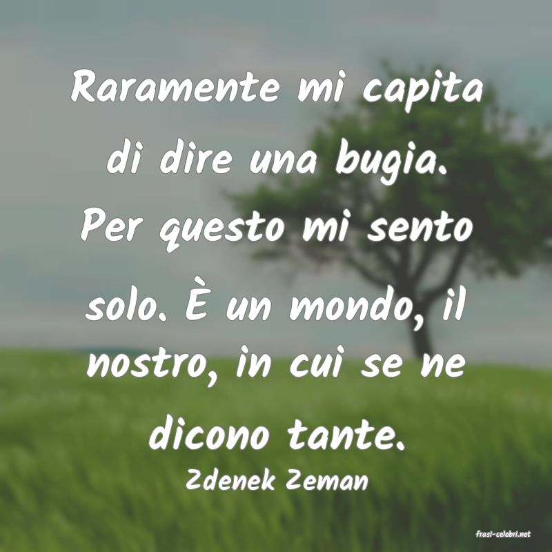 frasi di  Zdenek Zeman
