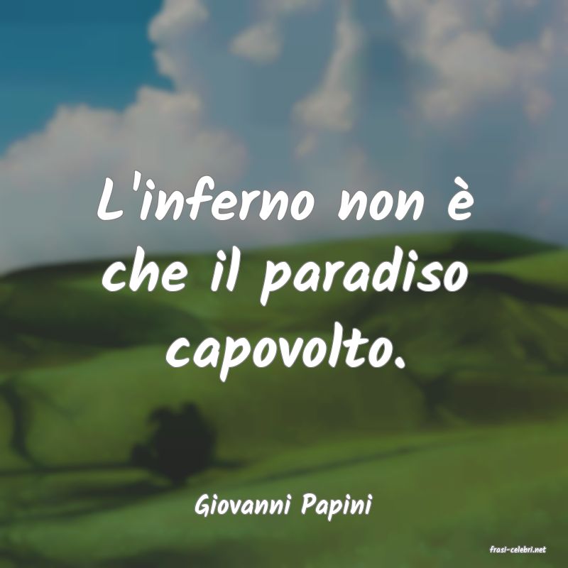 frasi di Giovanni Papini