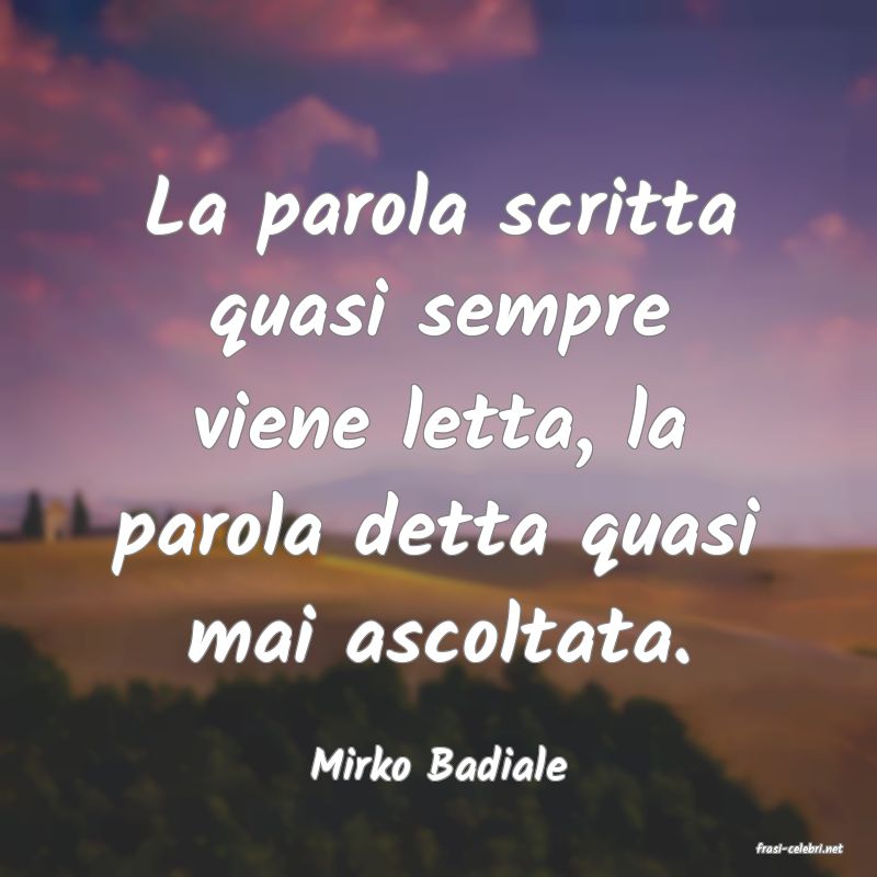 frasi di  Mirko Badiale
