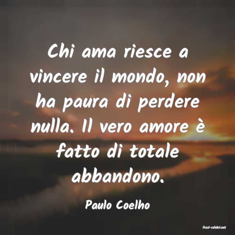 frasi di  Paulo Coelho
