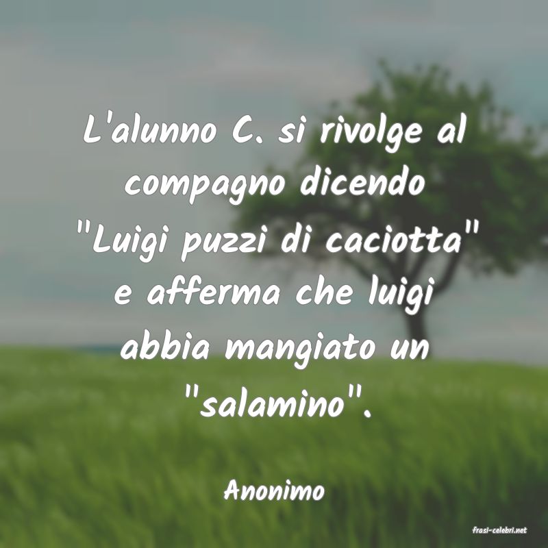 frasi di Anonimo