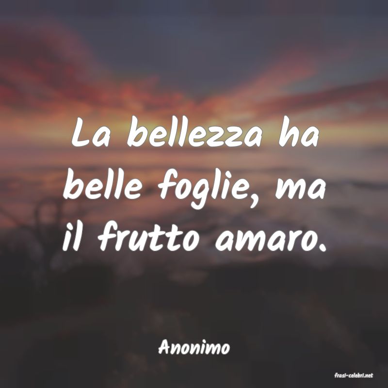 frasi di Anonimo