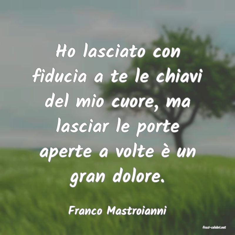 frasi di Franco Mastroianni