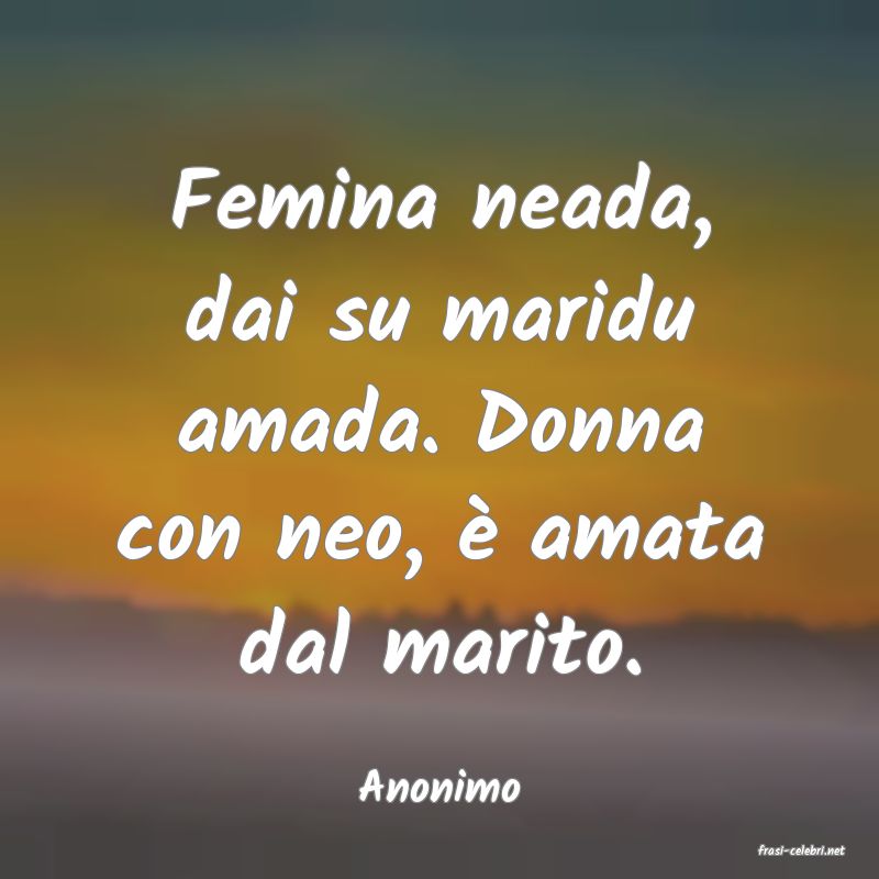 frasi di Anonimo